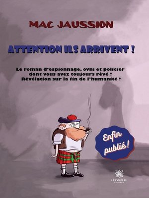 cover image of Attention ils arrivent !